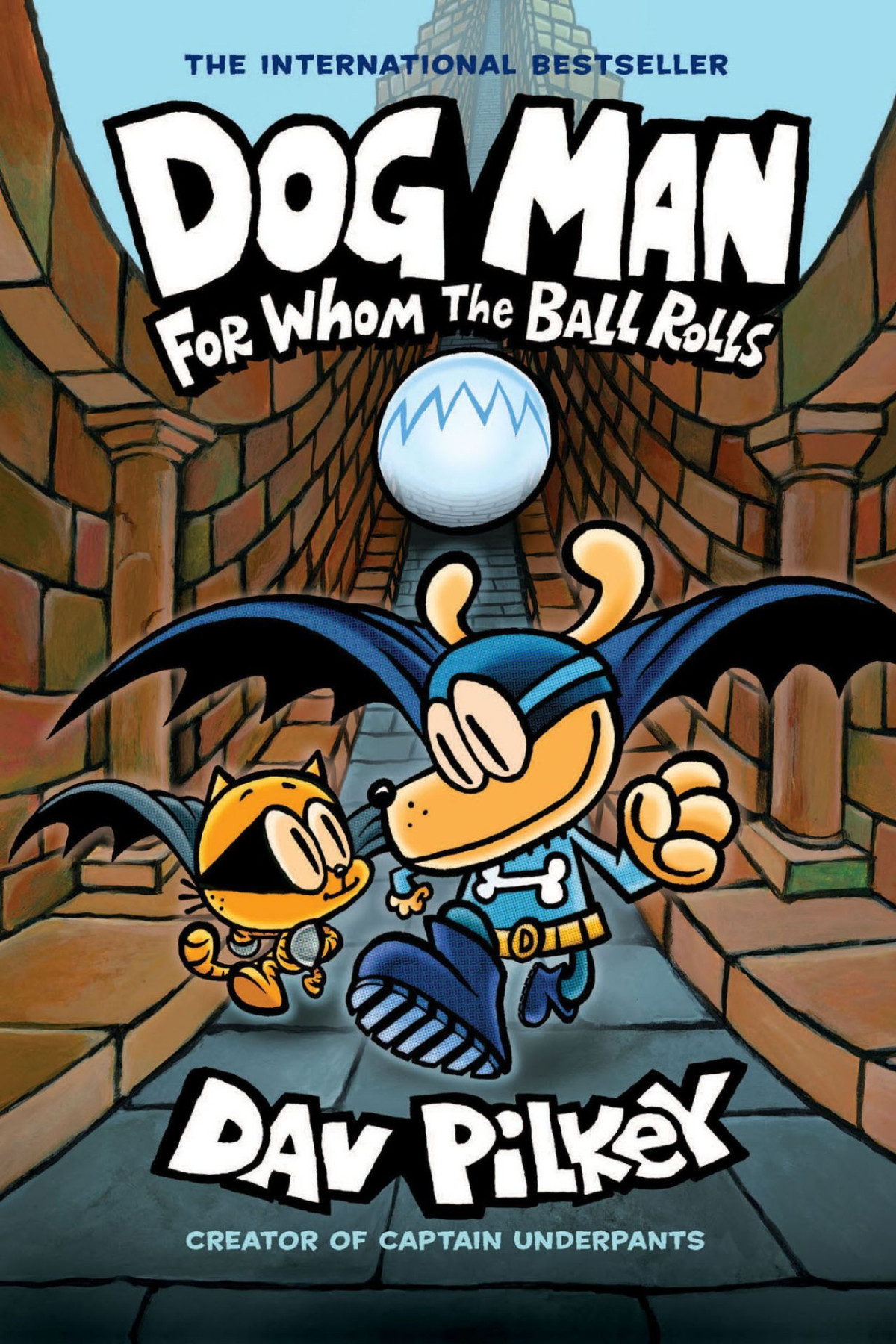 Dog Man For Whom The Ball Rolls Dav Pilkey