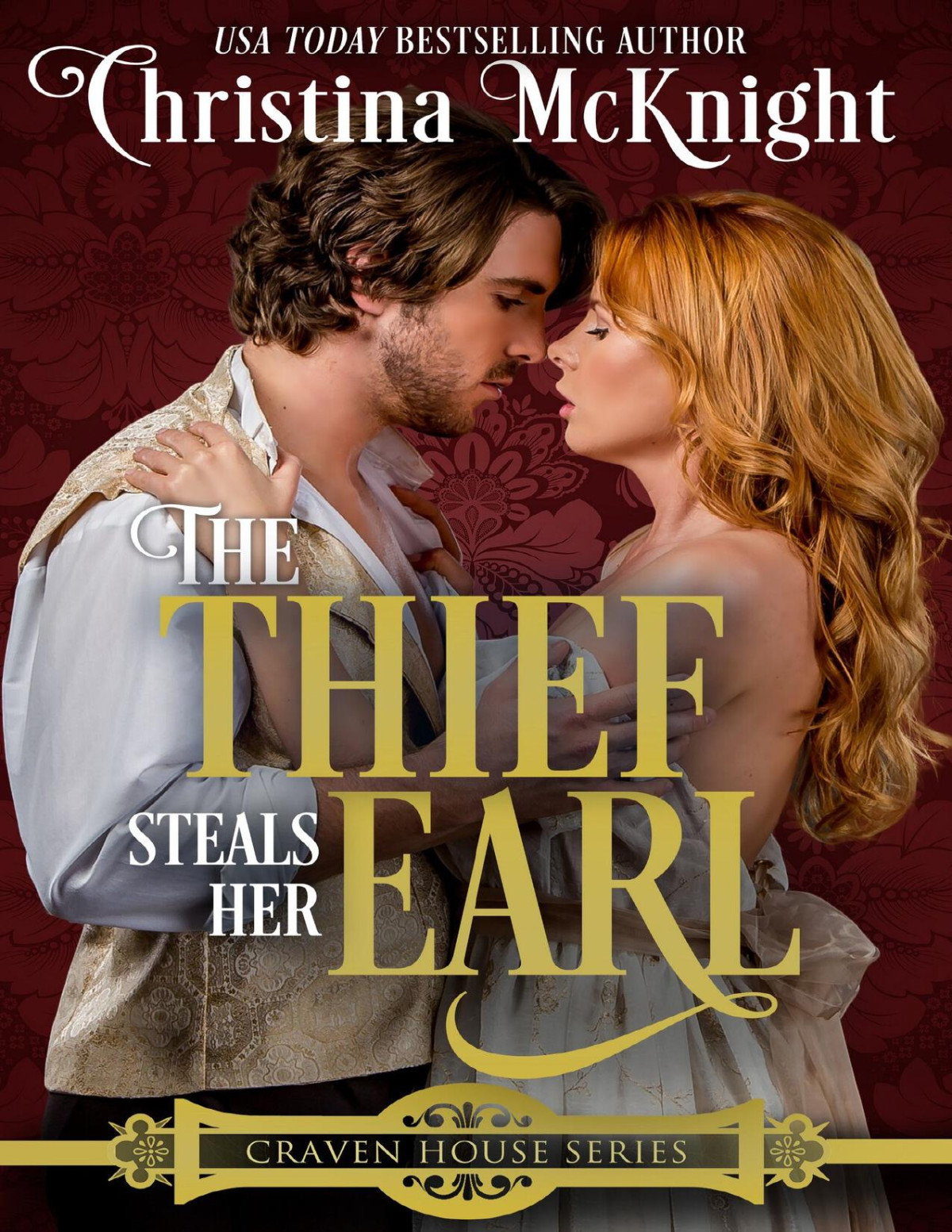 The Thief Steals Her Earl Craven House Series Book 1 Mcknight