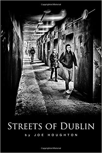 Streets Of Dublin A Street Photography Guide Joe Houghton Penny Houghton