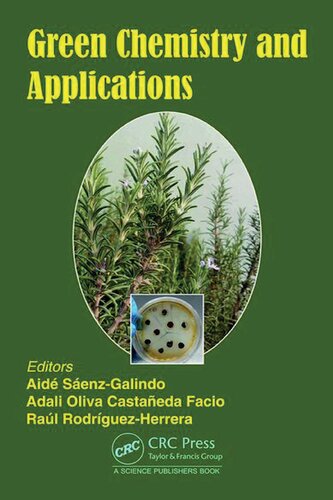 Green Chemistry And Applications Aide Senzgalindo Editor