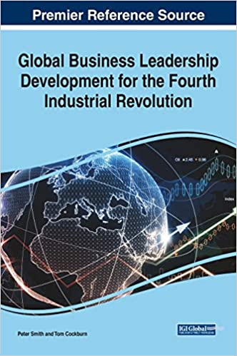 Global Business Leadership Development For The Fourth Industrial Revolution Peter Smith