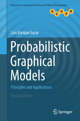 Probabilistic Graphical Models Principles And Applications Luis Enrique Sucar