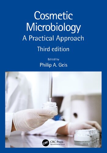 Cosmetic Microbiology A Practical Approach 3rd Edition Philip A Geis