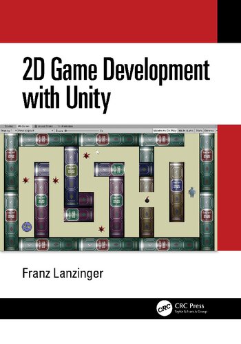 2d Game Development With Unity Franz Lanzinger