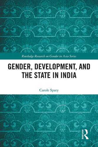 Gender Development And The State In India Carole Spary