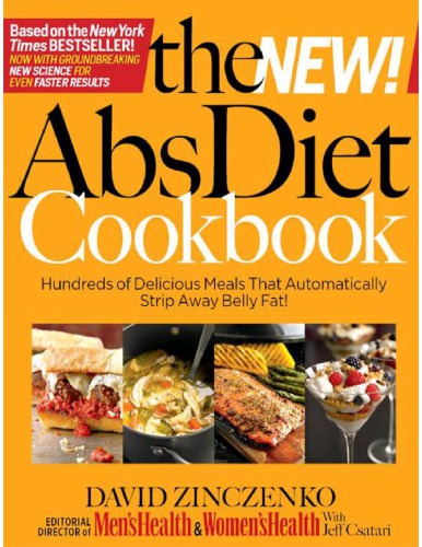 The New Abs Diet Cookbook Hundreds Of Delicious Meals That Automatically Strip Away Belly Fat The Abs Diet Recorded Books