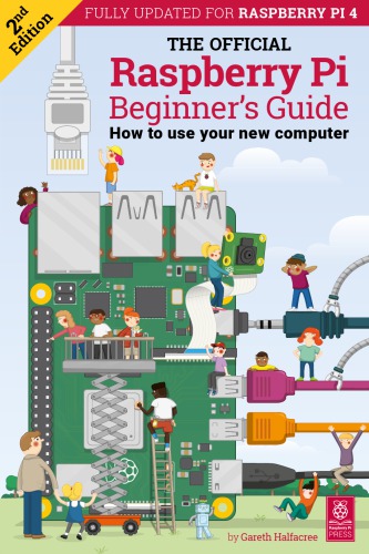 The Official Raspberry Pi Beginners Guide 2nd Edition Halfacree