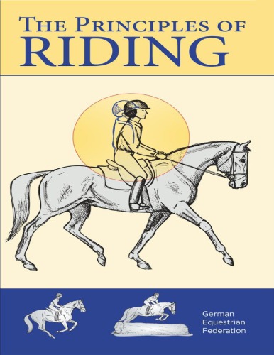 The Principles Of Riding Basic Training For Horse And Rider