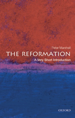 The Reformation A Very Short Introduction Marshall Peter