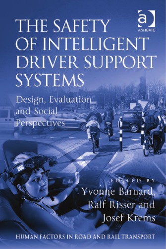 The Safety Of Intelligent Driver Support Systems Design Evaluation And Social Perspectives Barnard
