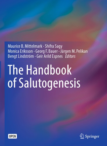 The Salutogenic Model Of Health Past Present And Future Mittelmark