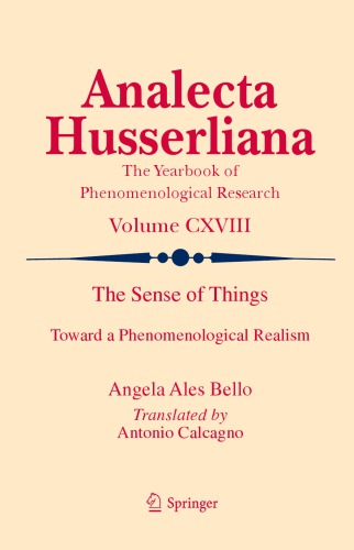 The Sense Of Things Toward A Phenomenological Realism Bello