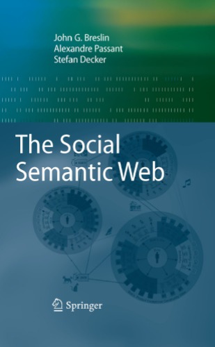 The Social Semantic Web Breslin John Gdecker Stefanpassant