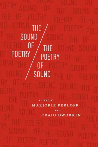 The Sound Of Poetry The Poetry Of Sound Perloff Marjorieeditordworkin