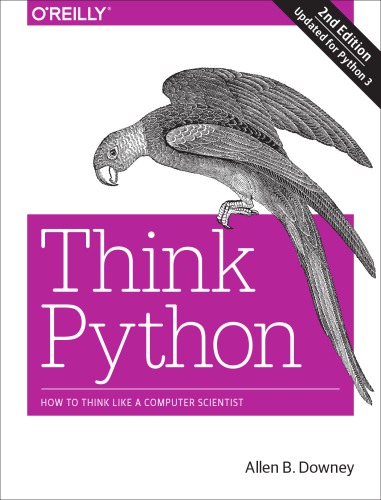 Think Python How To Think Like A Computer Scientist 2nd Edition Downey