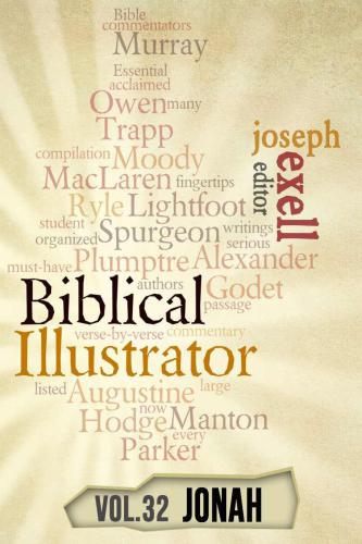 The Biblical Illustrator Jonah Exell Joseph