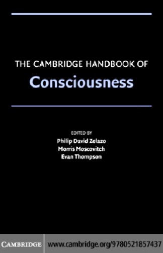 The Cambridge Handbook Of Consciousness Zelazo Philip Davideditormoscovitch