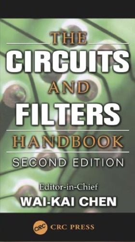 The Circuits And Filters Handbook 2nd Edition Chen Waikaieditor