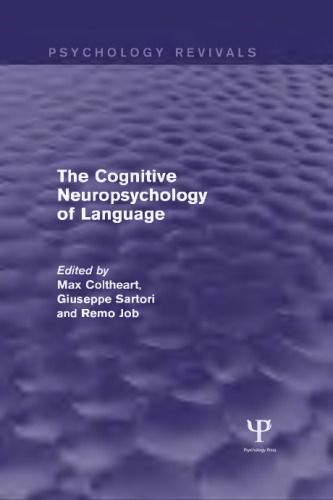The Cognitive Neuropsychology Of Language Max Coltheart Editor
