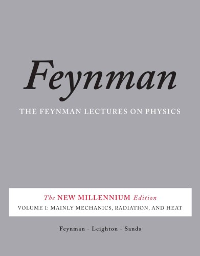 The Feynman Lectures On Physics Vol I The New Millennium Edition Mainly Mechanics Radiation And Heat Volume 1 Feynman