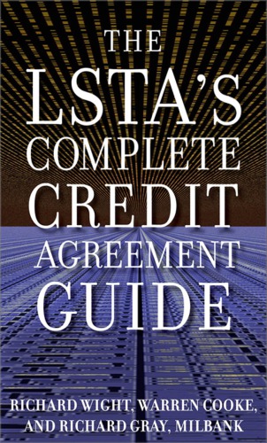 The Lstas Complete Credit Agreement Guide Wight Richardgray