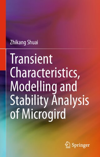 Transient Characteristics Modelling And Stability Analysis Of Microgird Zhikang Shuai