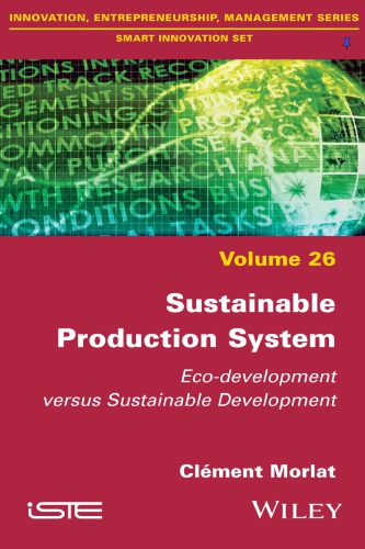 Sustainable Production System Ecodevelopment Versus Sustainable Development Morlat