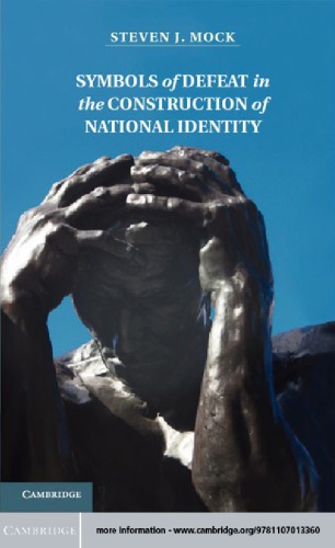 Symbols Of Defeat In The Construction Of National Identity Mock