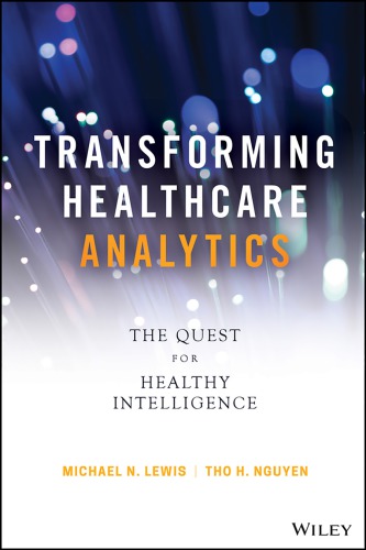Taking Care Of Yourself Transforming Healthcare With Insightdriven Analytics Lewis