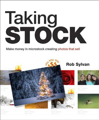 Taking Stock Make Money In Microstock Creating Photos That Sell Sylvan