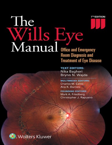The Wills Eye Manual Office And Emergency Room Diagnosis And Treatment Of Eye Disease 7th Edition Bagheri