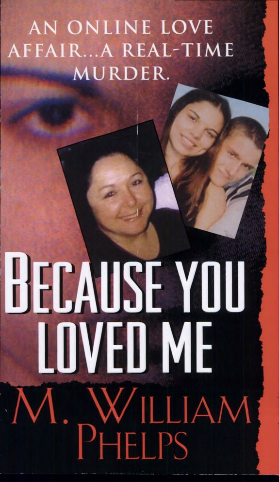 Because You Loved Me M William Phelps