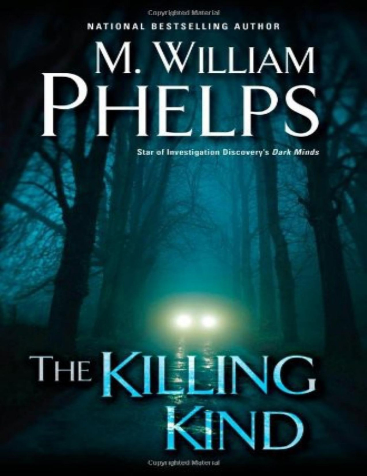 The Killing Kind 1st Edition Phelps M William