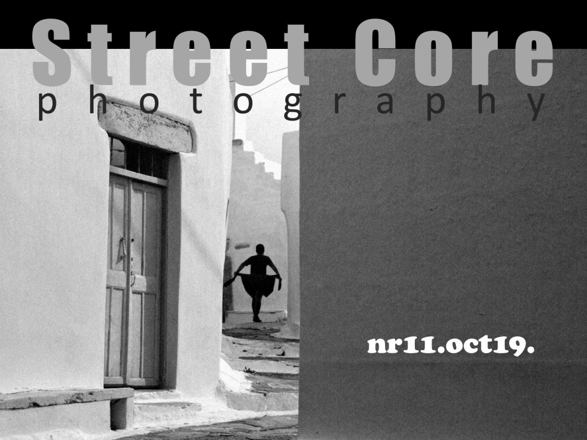 Street Core Photography October 2019 11th Edition Street Core Photography