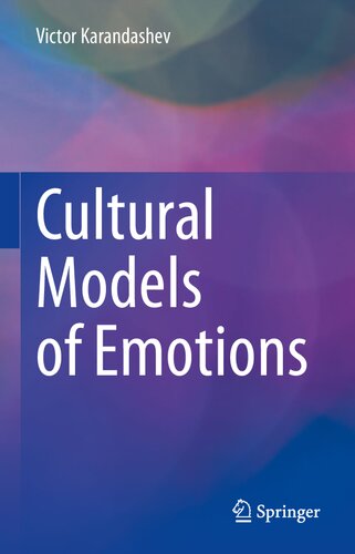 Cultural Models Of Emotions Victor Karandashev