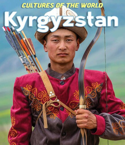 Kyrgyzstan 3rd Edition Debbie Nevins