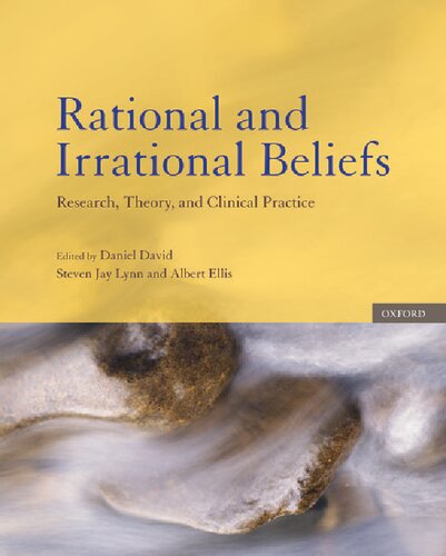 Rational And Irrational Beliefs Research Theory And Clinical Practice 1st Edition Daniel David Steven Jay Lynn Albert Ellis