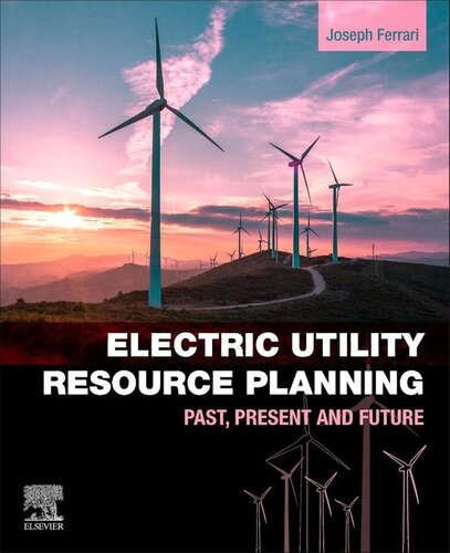Electric Utility Resource Planning Past Present And Future Joe Ferrari