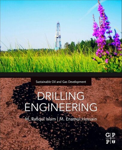 Drilling Engineering Towards Achieving Total Sustainability M Rafiqul Islam M Enamul Hossain