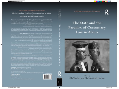 The State And The Paradox Of Customary Law In Africa Olaf Zenker And Markus Hoehne