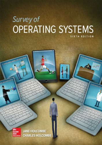 Survey Of Operating Systems 6th Jane Holcombe Charles Holcombe