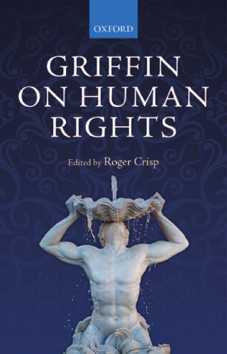 Griffin On Human Rights 1st Edition Roger Crisp