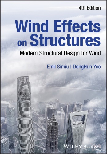 Wind Effects On Structures Modern Structural Design For Wind Simiu