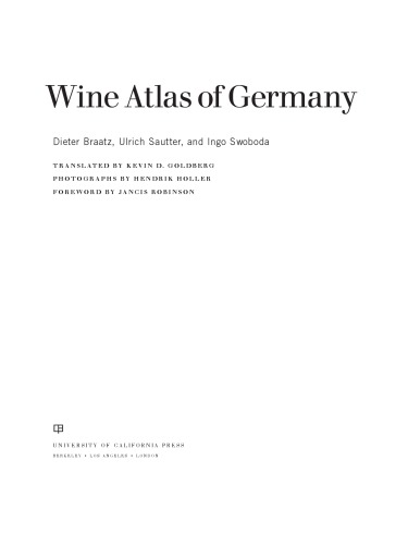 Wine Atlas Of Germany Braatz Dietersautter Ulrichswoboda Ingorobinson
