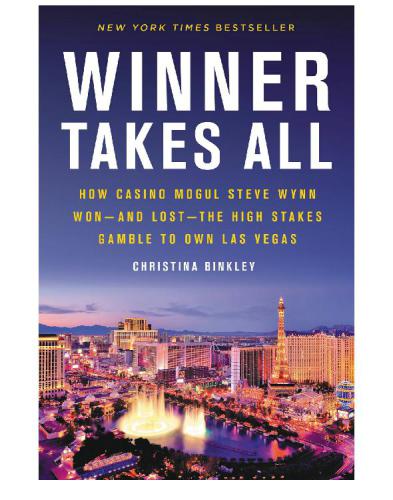 Winner Takes All New Edition Steve Wynn Kirk Kerkorian Gary Loveman And The Race To Own Las Vegas Binkley