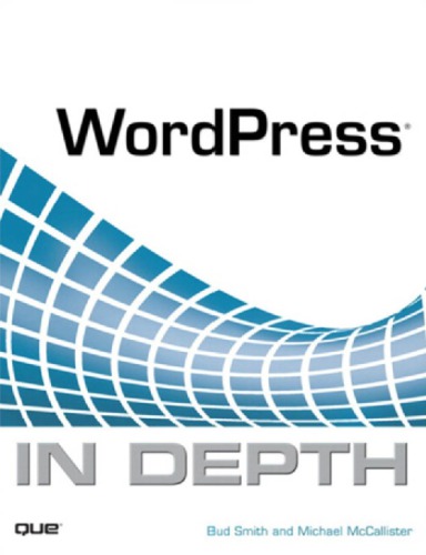 Wordpress In Depth Smith Bud Emccallister Michael