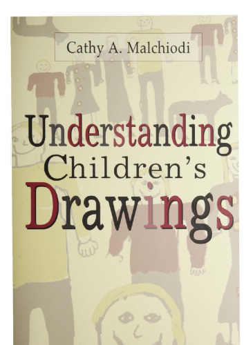 Understanding Childrens Drawings Malchiodi Cathy A