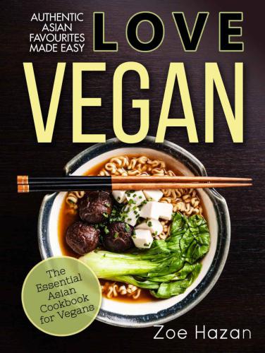 Vegan The Essential Asian Cookbook For Vegans Press High Cedar