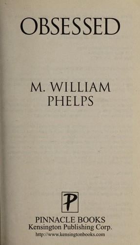 Obsessed M William Phelps
