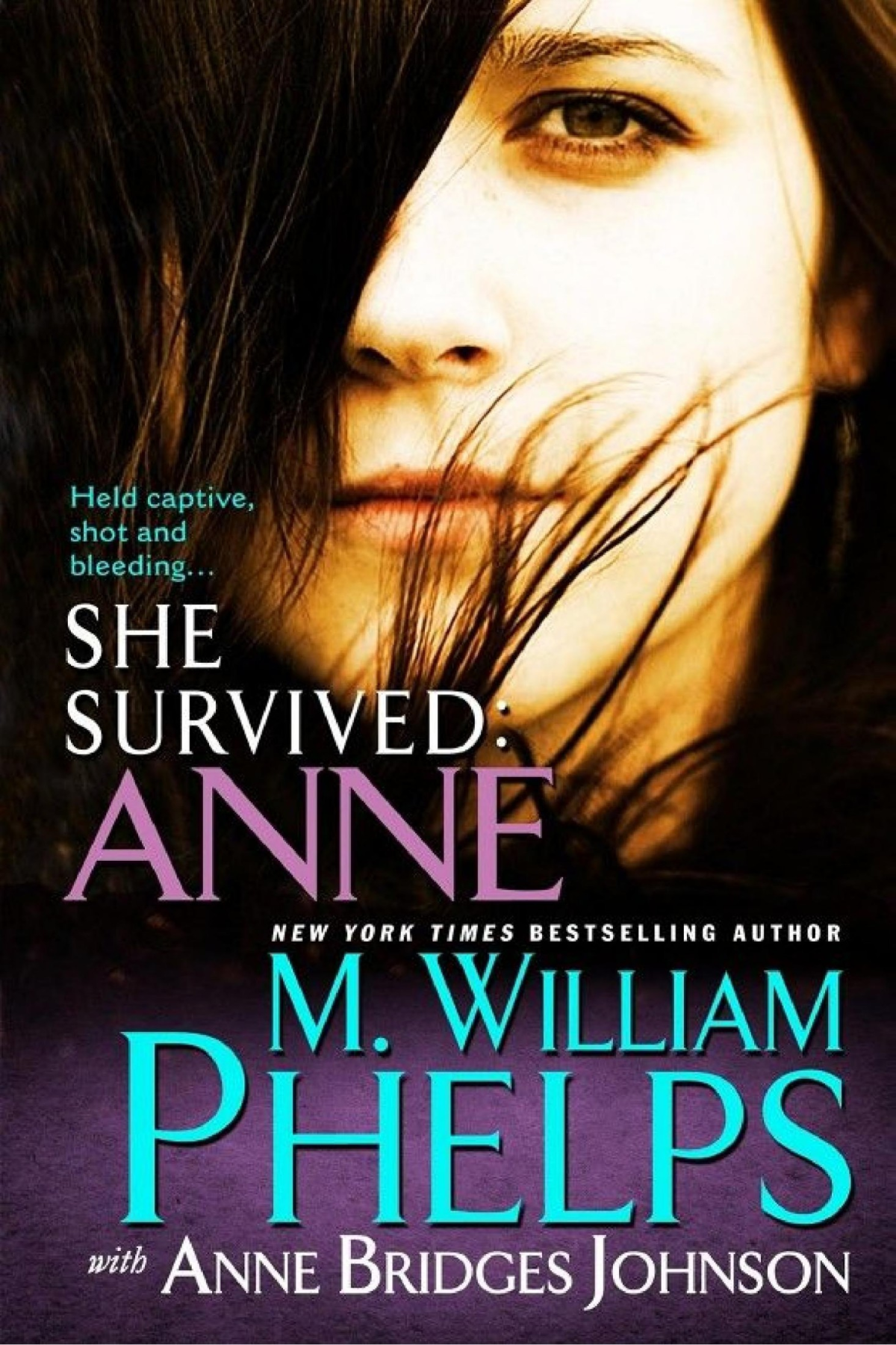 She Survived Anne M William Phelps